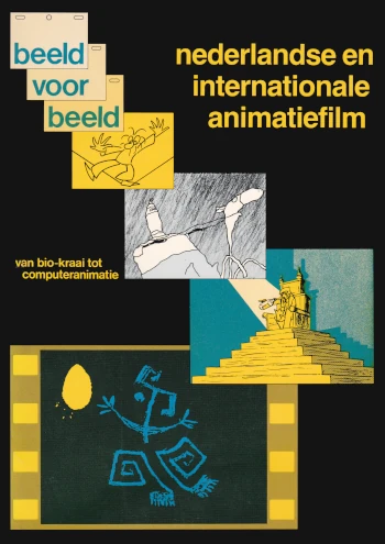Book cover of Beeld voor beeld: Nederlandse en internationale animatiefilm