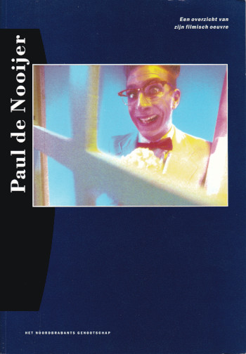 Book cover of Paul de Nooijer, Een overzicht van zijn filmische oeuvre